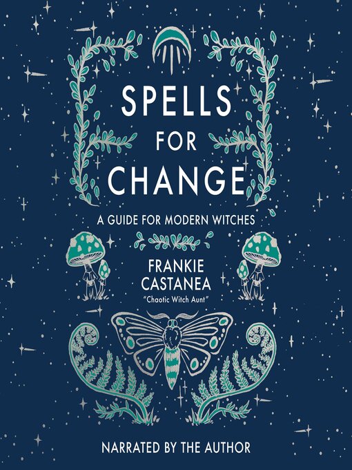 Title details for Spells for Change by Frankie Castanea - Wait list
